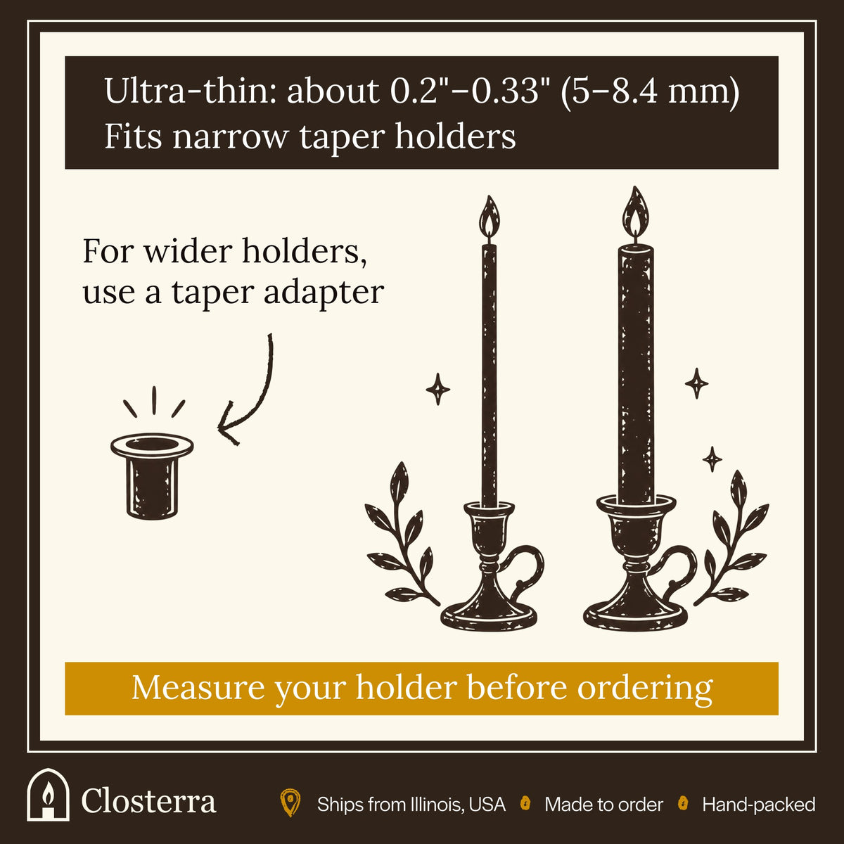 Ultra-thin beeswax tapers fit narrow taper holders